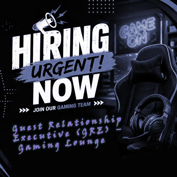 Guest Relationship Executive (GRE) – Gaming Lounge